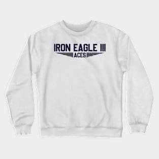 Vintage IRON EAGLES III Aces Crewneck Sweatshirt